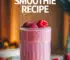 Raspberry Yogurt Joy Smoothie